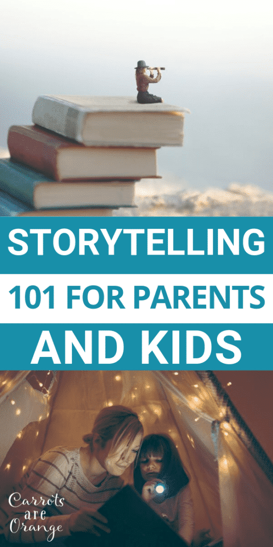 Storytelling 101 for Children & Parents