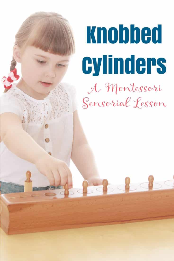 Montessori Knobbed Cylinders Lesson