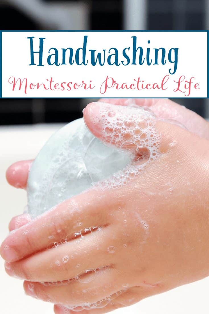 How to Teach the Practical Life Handwashing Lesson