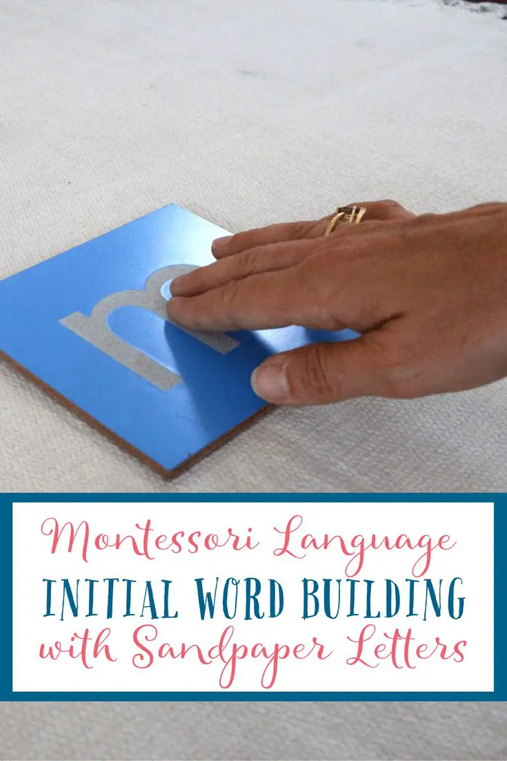 Initial Word Building with Sandpaper Letters - Montessori Language