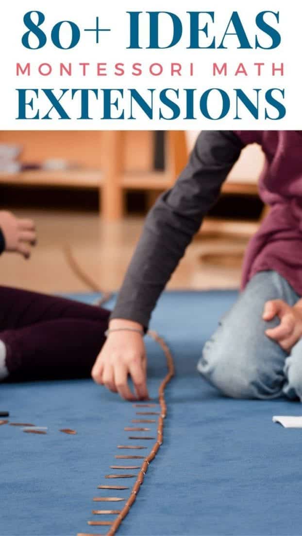 Learn over 80 Montessori Math Extensions & Variations for your Homeschool and Classroom