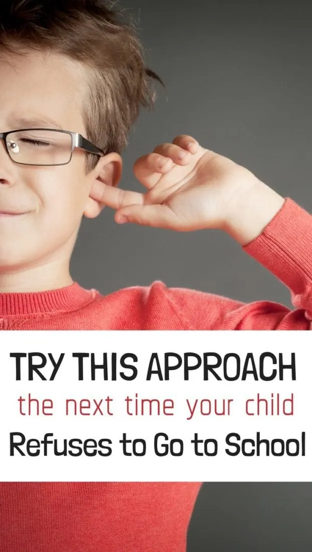 Try this the Next Time Your Child Refuses to Go to School