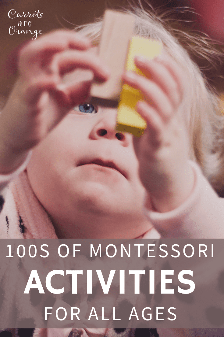 100s of Montessori Activities & Toys for All Ages - If you are looking for the ultimate list of Montessori activities, you are in the right place!